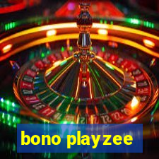 bono playzee